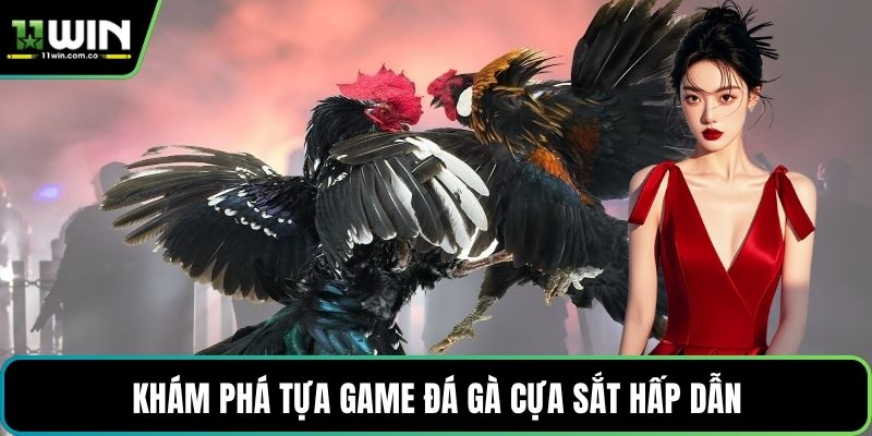 Khám phá tựa game đá gà cựa sắt hấp dẫn